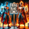 Ben & Blake Comics!